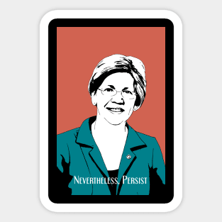 Elizabeth Warren Nevertheless persist Sticker